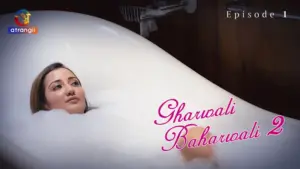 Gharwali Baharwali 2 Episode 1