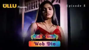 Woh Din Desi Kisse Episode 5