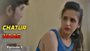 Chatur Naar Episode 1