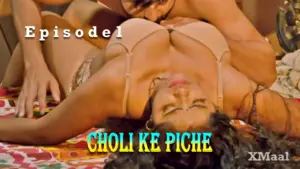 Choli Ke Piche Episode 1