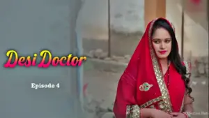 Desi Doctor Episode 4