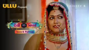 Desi Kisse Jaanch Padtaal Episode 6