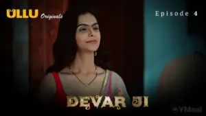 Devar Ji Episode 4