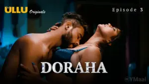 Doraha Episode 3