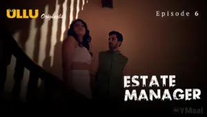 Estate Manager Episode 6