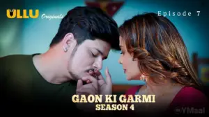 Gaon Ki Garmi 4 Episode 7