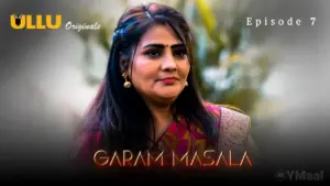 Garam Masala Episode 7