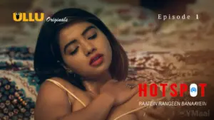 Hotspot Raatein Rangeen Banaayein Episode 1