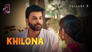 Khilona Feel Episode 3