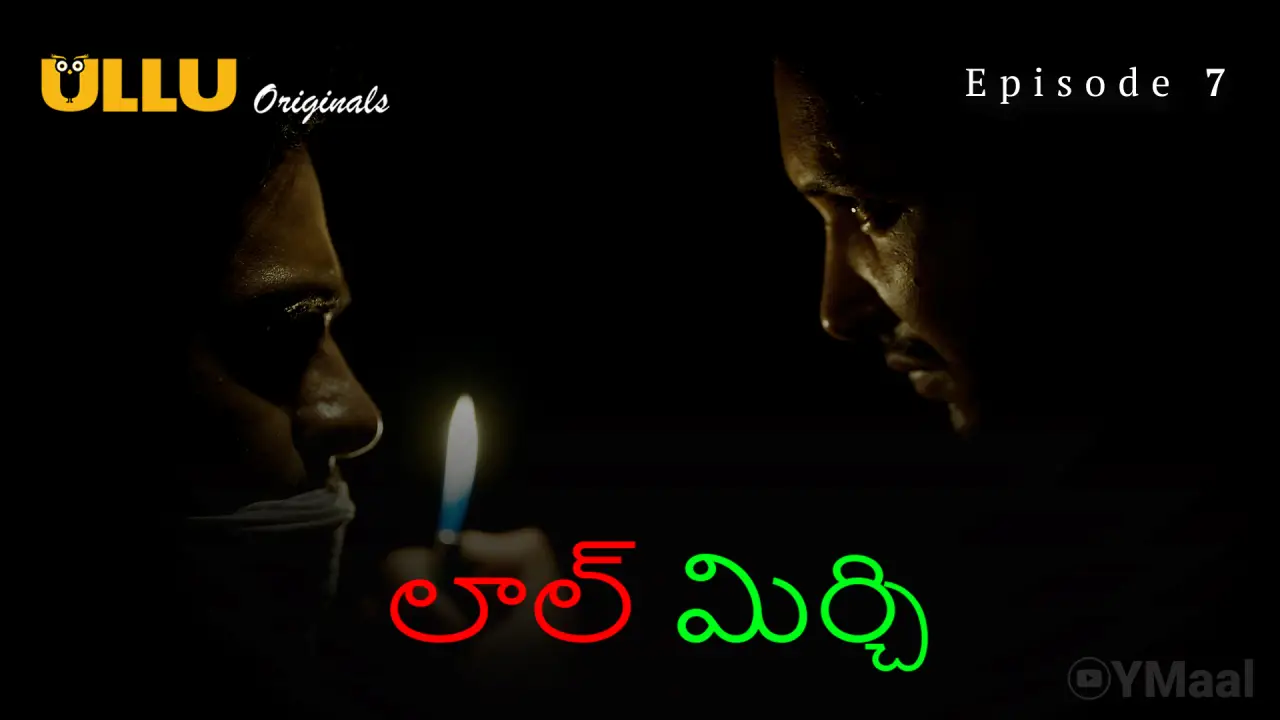 Laal Mirch Episode 7
