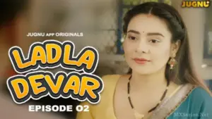 Ladla Devar Episode 2