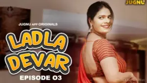 Ladla Dever Episode 3