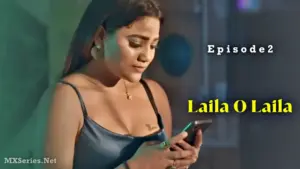 Laila O Laila Episode 2