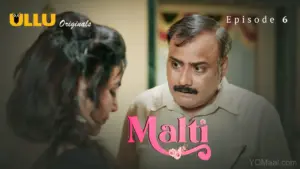 Malti Episode 6