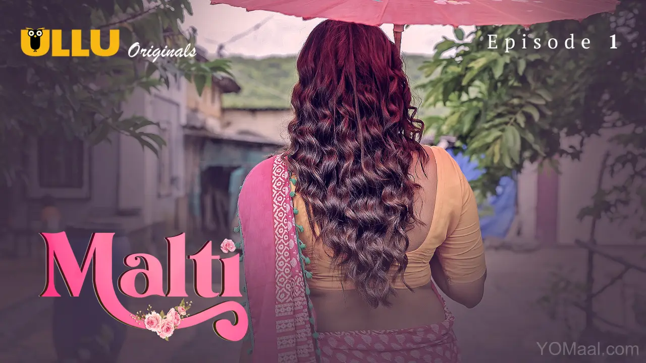 Malti Episode 1
