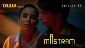 Mastram Episode 10