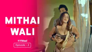 Mithai Wali Episode 2