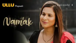 Namak Episode 1