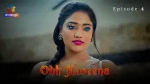 Ohh Haseena Episode 4