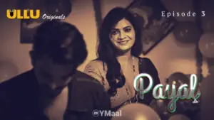 Payal Episode 3
