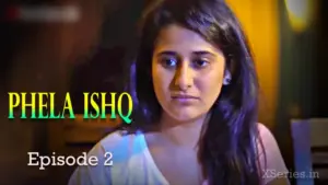 Pehla Ishq Episode 2