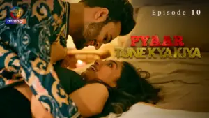 Pyaar Tune Kya Kiya Episode 10