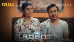 Robot Episode 6