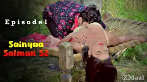 Sainyaa Salman S2 Episode 1