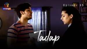 Tadap (Atrangii) Episode 13