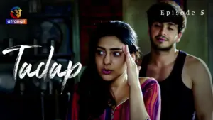 Tadap (Atrangii) Episode 5