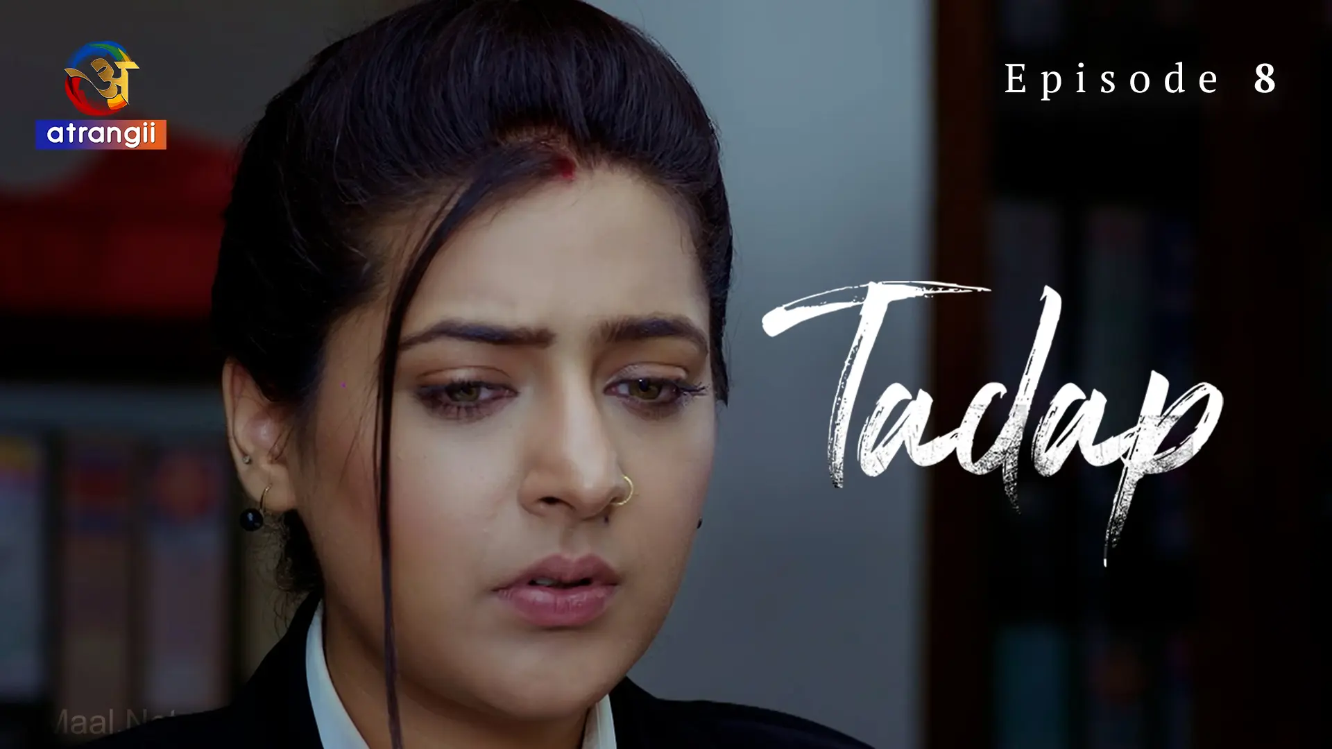 Tadap (Atrangii) Episode 8