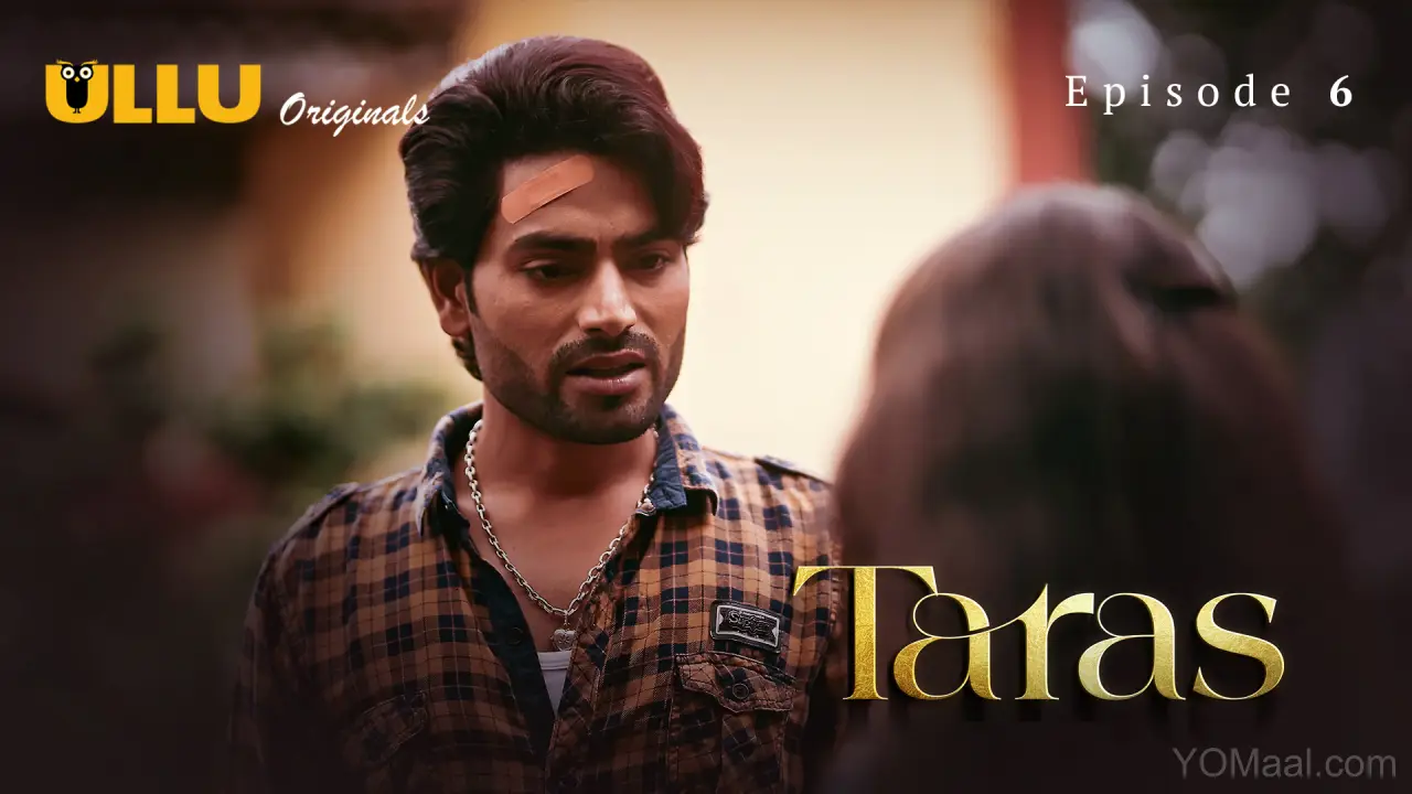 Taras Episode 6
