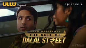 The Bull Of Dalal Street Episode 2