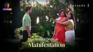 Manifestation Episode 2