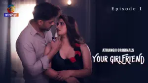 Your Girlfriend Episode 1