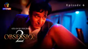 Obsession S2 Episode 6